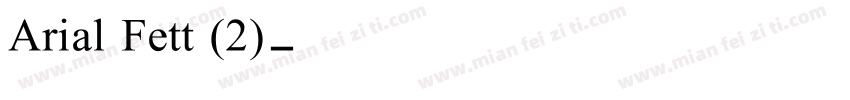 Arial Fett (2)字体转换
